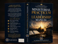 Ministerial Practicum & Leadership Manual (Pre-Order)